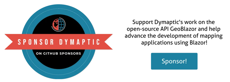Sponsor Dymaptic on GitHub Sponsors - Support the development of GeoBlazor